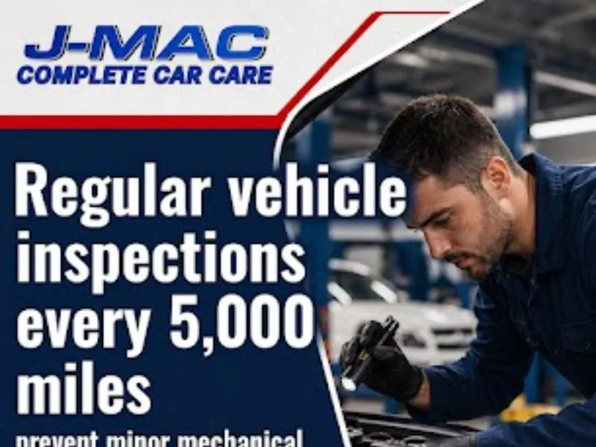 J-Mac Complete Car Care Highlights the Value of Preventive Maintenance