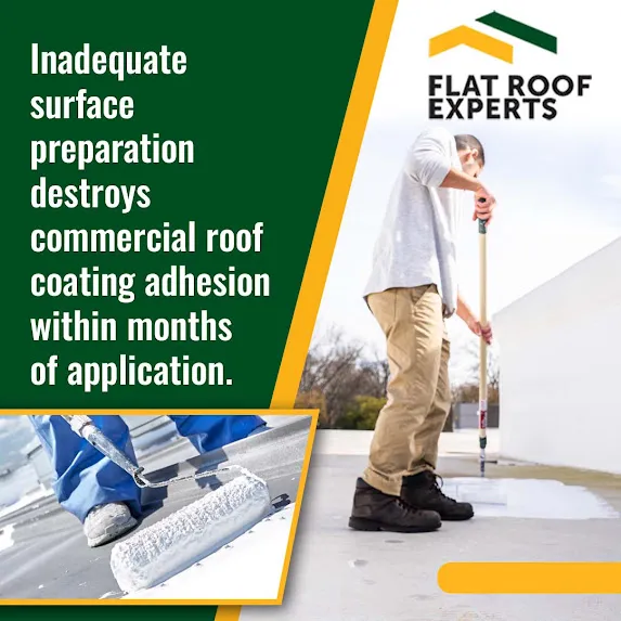 Inadequate surface preparation destroys roof coatings- Flat Roof Experts LLC